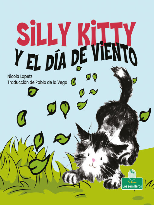 Title details for Silly Kitty y el día de viento by Nicola Lopetz - Available